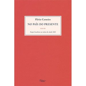 Capa da edição 2005 de No País do Presente — 2005